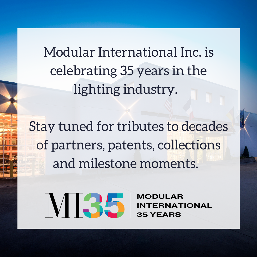 Modular International Inc. is Celebrating 35 Years in the Lighting Industry